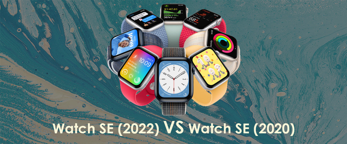 Apple Watch SE 2022 vs Apple Watch SE 2020