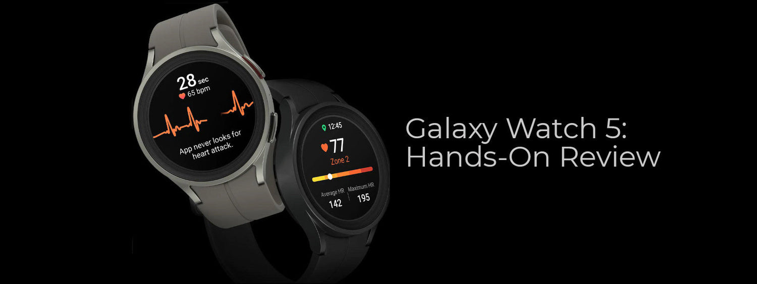 Samsung Galaxy Watch 5: Hands-On Review